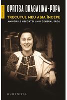 Trecutul meu abia începe