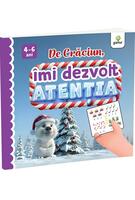 De Crăciun, &icirc;mi dezvolt atenția
