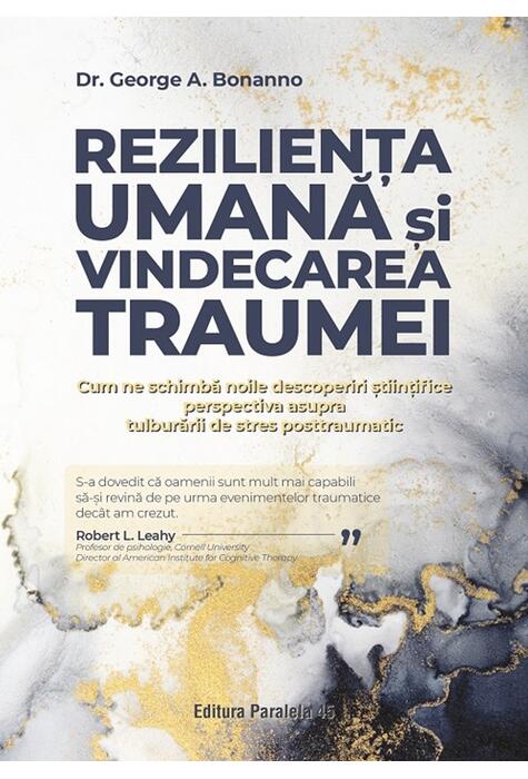 Copertă produs Rezilienţa umană și vindecarea traumei