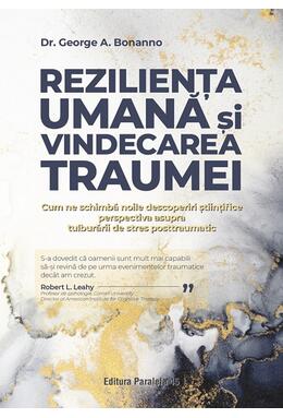 Copertă produs Rezilienţa umană și vindecarea traumei
