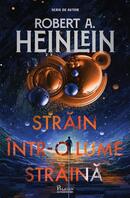 Străin &icirc;ntr-o lume străină