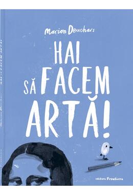 Copertă produs Hai să facem artă!