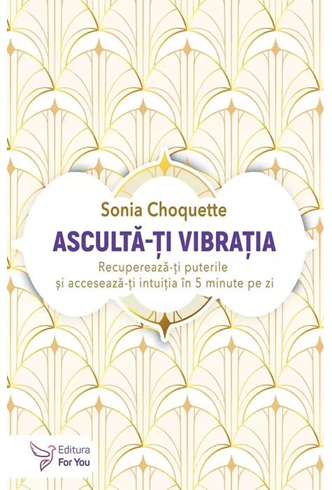 Copertă produs Ascultă-ți vibrația