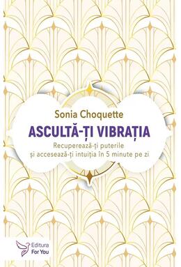 Copertă produs Ascultă-ți vibrația