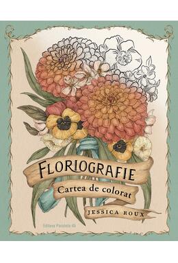 Copertă produs Floriografie. Cartea de colorat