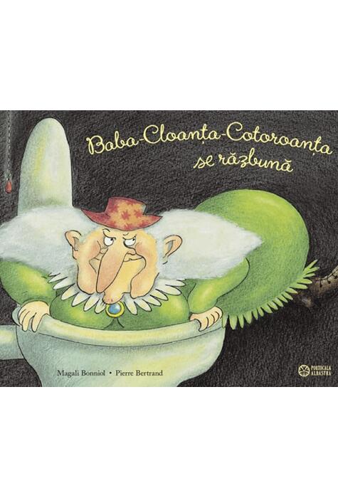 Copertă produs Baba-Cloanța-Cotoroanța se răzbună