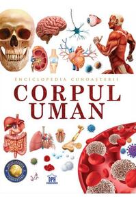 Copertă produs Enciclopedia cunoașterii. Corpul uman