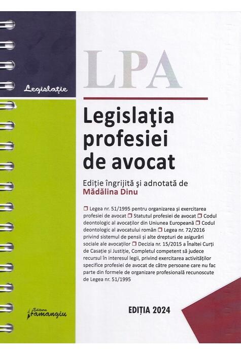 Copertă produs Legislația profesiei de avocat. Actualizată la 10 octombrie 2024