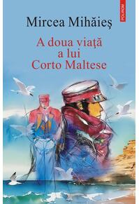 Copertă produs A doua viață a lui Corto Maltese