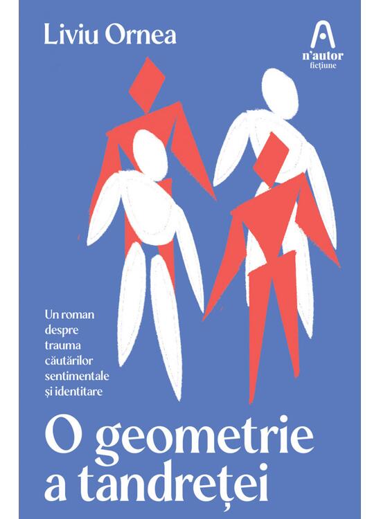 Copertă produs O geometrie a tandreței - gallery big 1