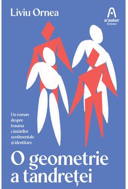Copertă produs O geometrie a tandreței