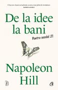 De la idee la bani. Pentru secolul 21