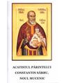 Copertă produs Acatistul părintelui Constantin S&acirc;rbu, noul Mucenic - thumb 1