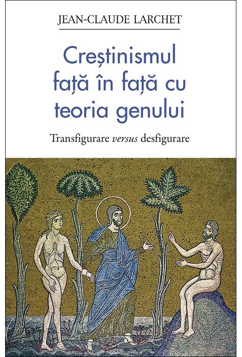 Copertă produs Creștinismul față &icirc;n față cu teoria genului