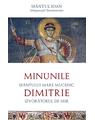Copertă produs Minunile Sf&acirc;ntului Mare Mucenic Dimitrie, Izvor&acirc;torul de Mir - thumb 1