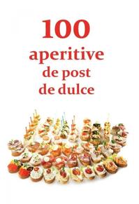 Copertă produs 100 de aperitive de post și de dulce