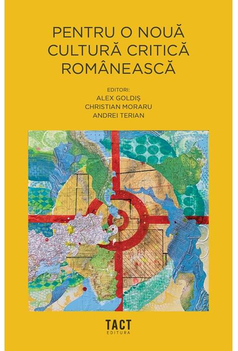 Copertă produs Pentru o nouă cultură critică rom&acirc;nească