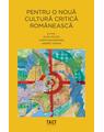 Copertă produs Pentru o nouă cultură critică rom&acirc;nească - thumb 1