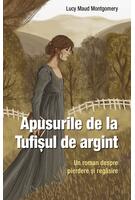 Apusurile de la Tufișul de argint (Vol. 2)