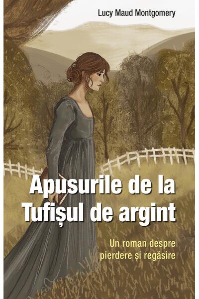 Apusurile de la Tufișul de argint (Vol. 2)