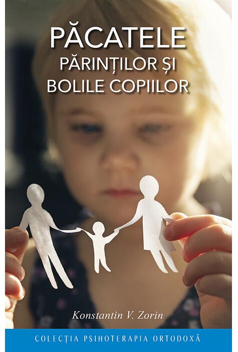 Copertă produs Păcatele părinţilor şi bolile copiilor