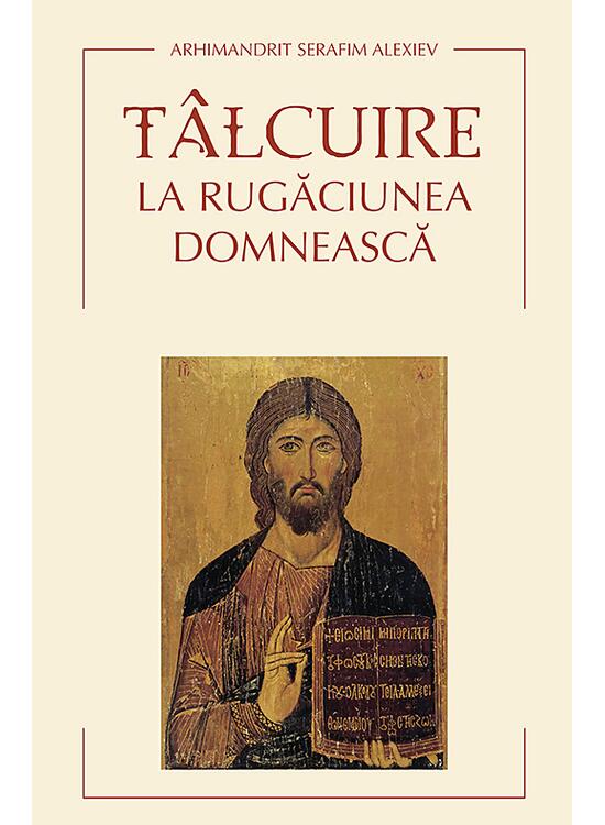 Copertă produs T&acirc;lcuire la Rugăciunea Domnească - gallery big 1