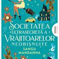 Copertă produs Societatea ultrasecretă a vrăjitoarelor neobişnuite - gallery small 