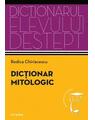 Copertă produs Dicționar mitologic. Dicționarul elevului deștept - thumb 1