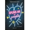 Copertă produs Spune-mi &icirc;n șoaptă (Vol. 1)