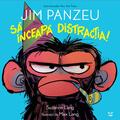 Copertă produs Jim Panzeu. Să &icirc;nceapă distracția! - gallery small 