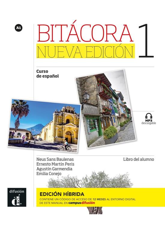 Copertă produs Bit&aacute;cora Nueva edici&oacute;n 1 - Edici&oacute;n h&iacute;brida - Libro del alumno - gallery big 1