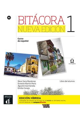Copertă produs Bit&aacute;cora Nueva edici&oacute;n 1 - Edici&oacute;n h&iacute;brida - Libro del alumno