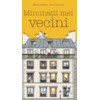 Copertă produs Minunații mei vecini (Vol. 1)