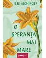 Copertă produs O speranță mai mare - thumb 1