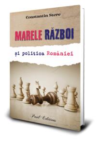 Copertă produs Marele raăboi și politica Rom&acirc;niei
