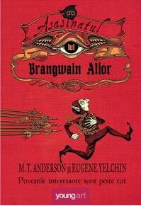 Copertă produs Asasinatul lui Brangwain Alior