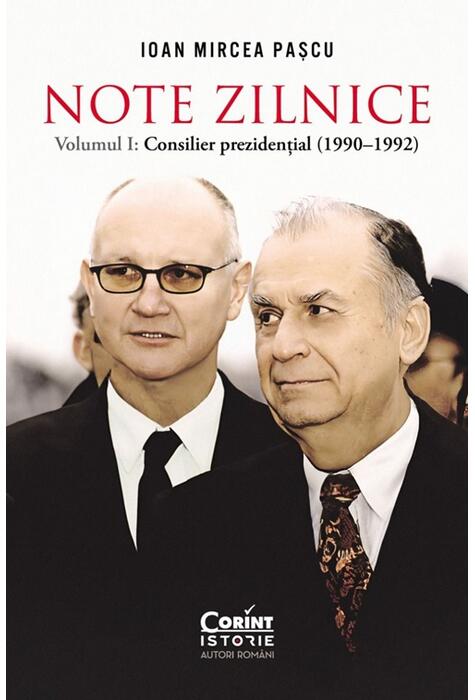 Copertă produs Note zilnice. Consilier prezidențial (1990-1992) (Vol. 1)