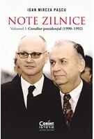 Imagine produs Note zilnice. Consilier prezidențial (1990-1992) (Vol. 1)