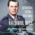 Copertă produs Serviciul secret britanic &icirc;n Războiul Rece - gallery small 