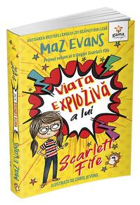 Copertă produs Viața explozivă a lui Scarlett Fife (Vol. 1)