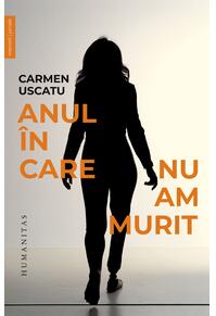 Copertă produs Anul în care nu am murit