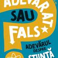 Copertă produs Adevarat sau fals. Adevărul despre știință - gallery small 
