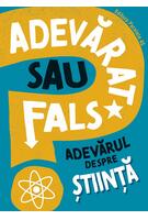 Imagine produs Adevarat sau fals. Adevărul despre știință