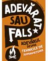 Copertă produs Adevărat sau fals. Adevărul despre tehnicile de supraviețuire - thumb 1