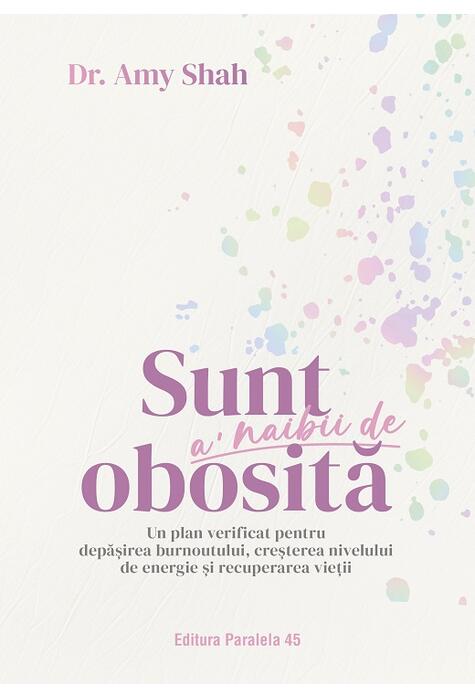 Copertă produs Sunt a&rsquo; naibii de obosită