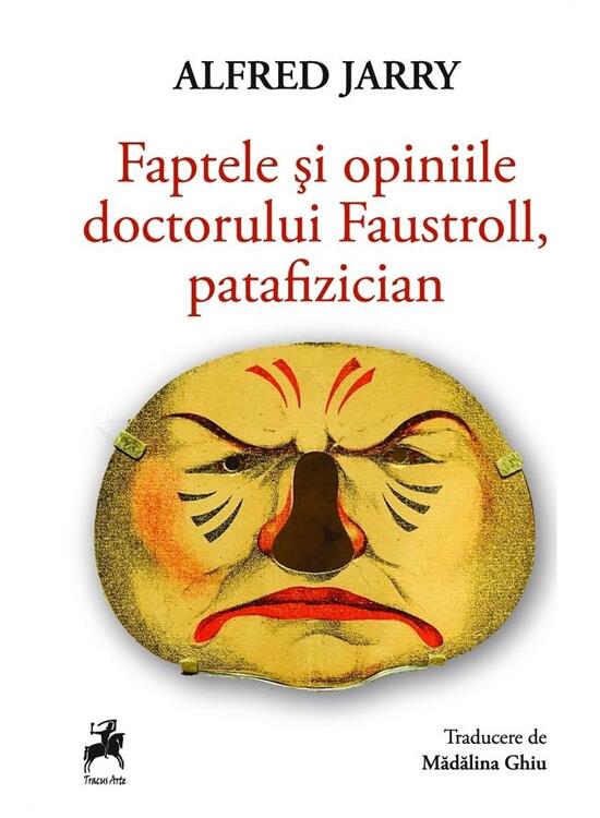 Copertă produs Faptele și opiniile doctorului Faustroll, patafizician - gallery big 1