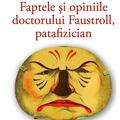 Copertă produs Faptele și opiniile doctorului Faustroll, patafizician - gallery small 