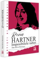 Rona Hartner, imposibilele iubiri