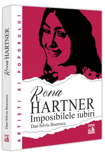 Rona Hartner, imposibilele iubiri