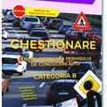 Copertă produs Chestionare pentru obținerea permisului de conducere auto. Categoria B 2025 - gallery small 